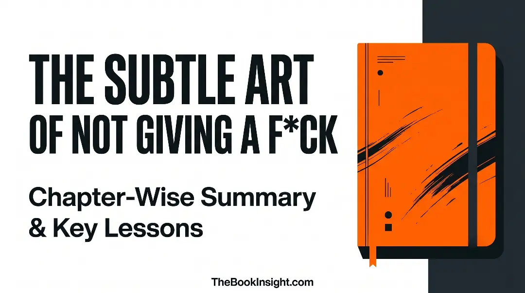 Summary of the The Subtle Art of not Giving a fuck
