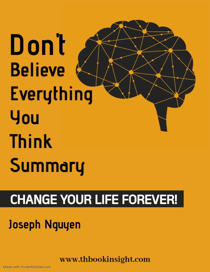 Don't Believe Everything You Think Summary