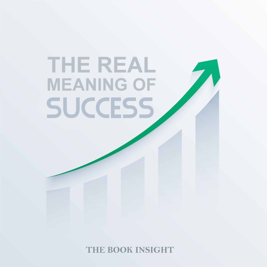 Real Meaning of Success