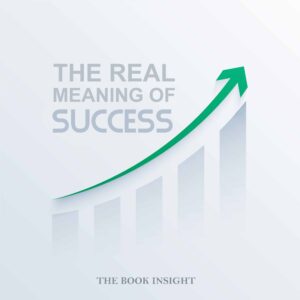 Real Meaning of Success
